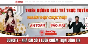 Suncity - Nhà Cái Số 1 Chiếm Trọn Lòng Tin Của Người Chơi 8 suncity